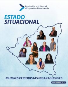 Informe de FLED expone la violencia sistemática y diferenciada que enfrentan las mujeres periodistas en Nicaragua